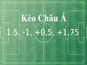 Ý nghĩa tỷ lệ kèo bóng đá Châu Á